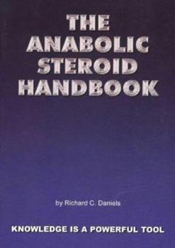 Paperback The Anabolic Steroid Handbook Book