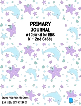 Paperback Primary Story Journal: Dotted Midline and Picture Space - Dolphin Design- Grades K-2 School Exercise Book - Draw and Write Journal / Notebook Book