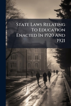 Paperback State Laws Relating To Education Enacted In 1920 And 1921 Book