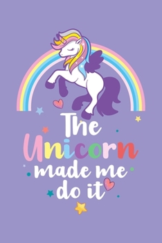 Paperback The unicorn made me do it: Unicorn comic book for kids 6-8 under $7, Unicorn comic book for kids, This is Unicorn comic book sketchbook and comic Book