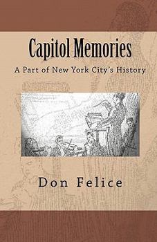 Paperback Capitol Memories: A part of New York City's History Book