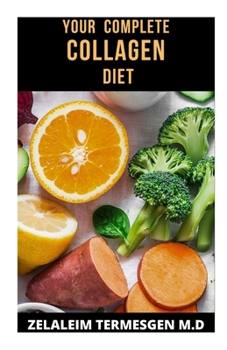 Paperback Your Complete Collagen Diet Book