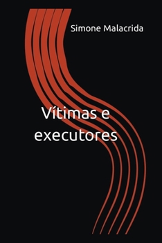 Paperback Vítimas e executores [Portuguese] Book