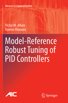 Paperback Model-Reference Robust Tuning of Pid Controllers Book