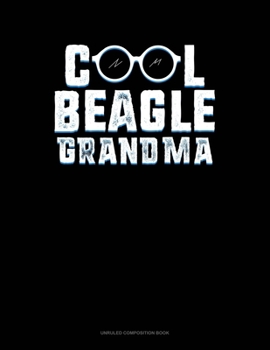 Paperback Cool Beagle Grandma: Unruled Composition Book