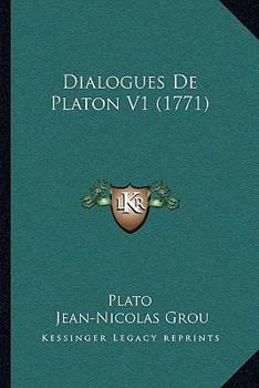 Paperback Dialogues De Platon V1 (1771) [French] Book