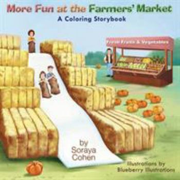 Paperback More Fun at the Farmers' Market: A Coloring Storybook Book