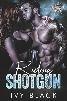 Paperback Riding Shotgun: An Alpha Male MC Biker Romance Book