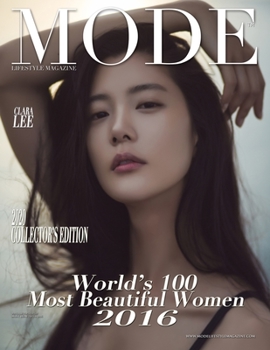 Paperback Mode Lifestyle Magazine World's 100 Most Beautiful Women 2016: 2020 Collector's Edition - Clara Lee Cover Book