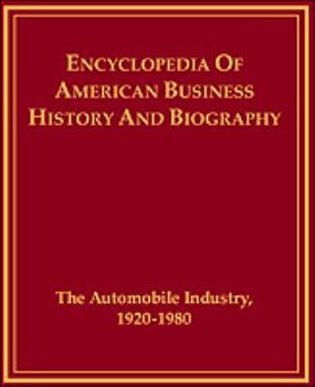 Hardcover The Automobile Industry 1920-1980 Book