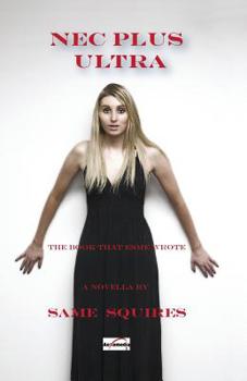 Paperback Nec Plus Ultra: the book that Esme wrote Book