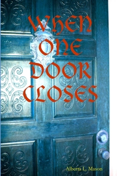 Paperback When One Door Closes Book