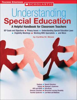 Paperback Understanding Special Education: A Helpful Handbook for Classroom Teachers Book