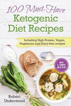 Paperback Ketogenic Low Carb Diet Cookbook: 100 Must-Have Ketogenic Diet Recipes with A 1 Book