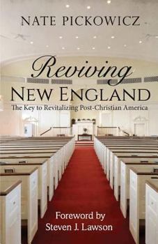 Paperback Reviving New England: The Key to Revitalizing Post-Christian America Book