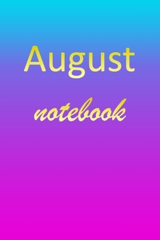 Paperback August: Blank Notebook - Wide Ruled Lined Paper Notepad - Writing Pad Practice Journal - Custom Personalized First Name Initia Book