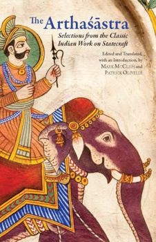 Paperback The Arthasastra: Selections from the Classic Indian Work on Statecraft Book