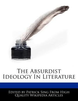 Paperback The Absurdist Ideology in Literature Book