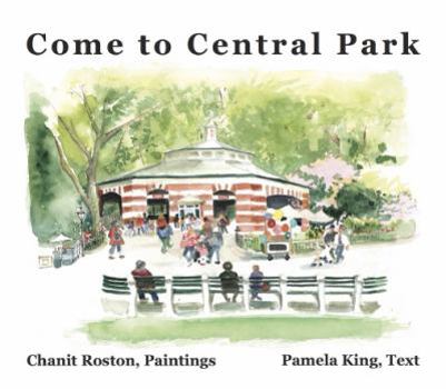 Hardcover Come to Central Park by Pamela King (2015-05-04) Book