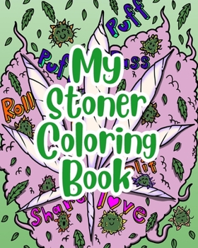 Paperback My Stoner Coloring Book