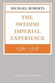 Paperback The Swedish Imperial Experience 1560-1718 Book