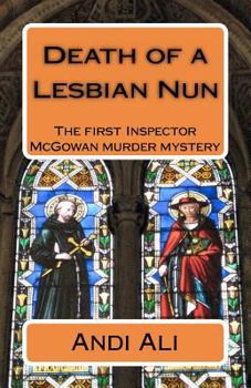 Paperback Death of a Lesbian Nun: The first Inspector McGowan Murder Mystery Book