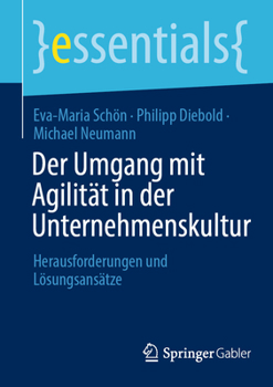 Paperback Der Umgang Mit Agilität in Der Unternehmenskultur: Herausforderungen Und Lösungsansätze [German] Book