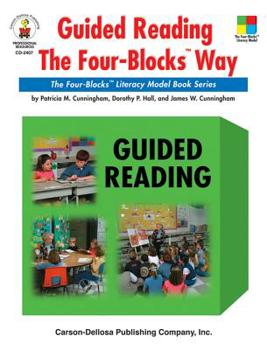 Paperback Guided Reading the Four-Blocks(r) Way, Grades 1 - 3: The Four-Blocks(r) Literacy Model Book Series Book