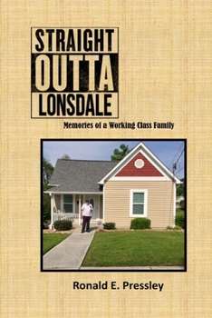 Paperback Straight Outta Lonsdale: Memories of a Working Class Family Book