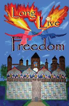 Paperback Long Live Freedom Book