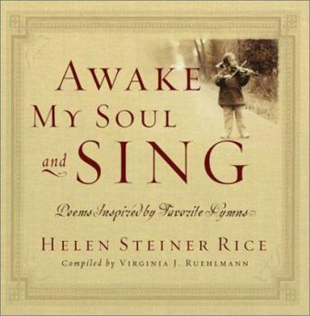 Hardcover Awake My Soul and Sing: Poems Inspired by Favorite Hymns [With Audio] Book