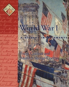 Hardcover World War I: A History in Documents Book