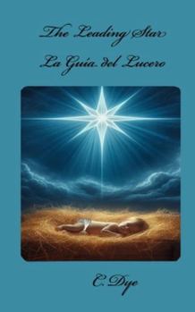 Paperback The Leading Star - La Guía del Lucero Book