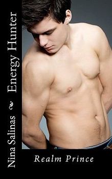 Paperback Energy Hunter: Realm Prince: Realm Prince Book