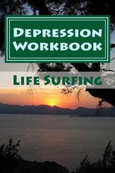 Paperback Depression Workbook: 70 Self-help techniques for recovering from depression Book