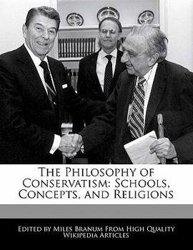 Paperback The Philosophy of Conservatism: Schools, Concepts, and Religions Book