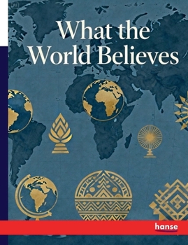Paperback What the World Believes: The False and the True Book