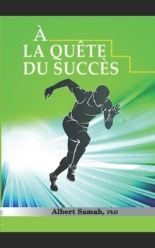 Paperback A la Quête du Succès [French] Book