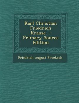 Paperback Karl Christian Friedrich Krause. - Primary Source Edition [German] Book