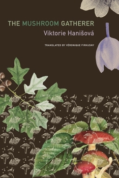 Hardcover The Mushroom Gatherer Book