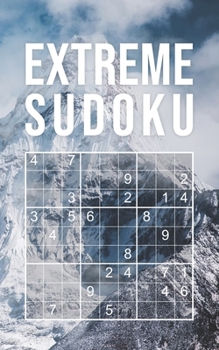 Paperback Extreme Sudoku to Go: hard - very hard - extreme Pocket Size Book 5 x 8 150+ Grids Compact & Travel-Friendly Book