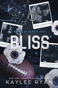 Bliss - Book #2 of the Entangled Hearts Duet