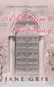 Paperback A Valentine for Darcy: A Pride and Prejudice Variation Book