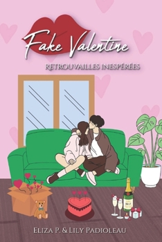 Paperback Fake Valentine: Retrouvailles inespérées [French] Book