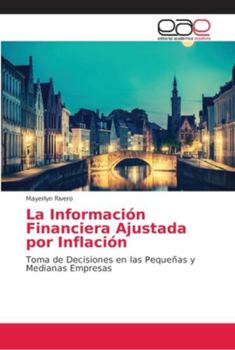 Paperback La Información Financiera Ajustada por Inflación [Spanish] Book