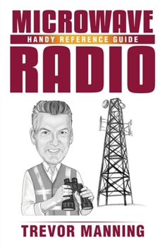 Paperback MICROWAVE RADIO Handy Reference Guide Book