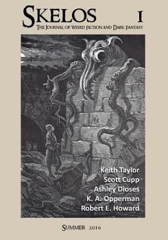 Paperback Skelos - The Journal of Weird Fiction and Dark Fantasy Book