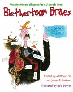 Paperback Blethertoun Braes: Manky Mingin Rhymes Fae a Scottish Toun Book