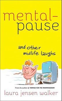 Mass Market Paperback Mentalpause and Other Midlife Laughs Book