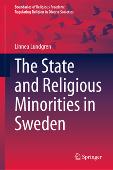 Hardcover The State and Religious Minorities in Sweden Book